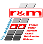 Fa. r + m Fliesenlegerbetrieb GmbH